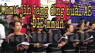 Klei mmuñ |hmư jih jang dǐng buǎl AÊ DIȆ mmuñ| [mrȏ35]