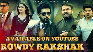 Rowdy Rakshak(Kaappaan)South Hindi Dubbed Full Movie | Available On Youtube | हिंदी में | Suriya
