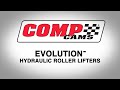 COMP Cams Evolution™ Hydraulic Roller Lifters