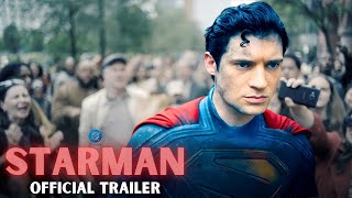 SUPERMAN TRAILER (STARMAN EDITION)