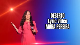 Deserto[Vídeo Letra] Mara Pereira