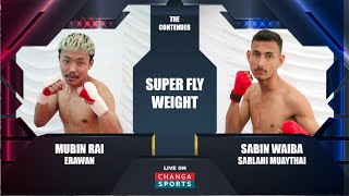 Mubin Rai vs Sabin Waiba | Full Fight | The Contender 2 Muay Thai Fight Series |