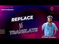 Top SQL Interview Questions | Replace Vs Translate