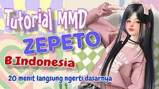 Tutorial MMD Zepeto Bahasa Indonesia