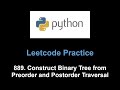 Leetcode 889. Construct Binary Tree from Preorder and Postorder Traversal (create tree)