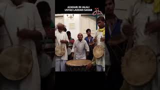 AZADARI OF INDIA | PLAYING NAQQARA BY USTAD LADDAN SAHAB