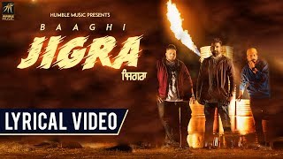 Jigra | Baaghi | Lyrical Video | Desi Crew | Latest Punjabi Songs 2018 | Humble Music