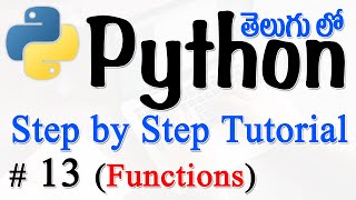 Python Tutorials For Beginners in Telugu - Tutorial 13 - Functions
