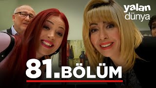 Yalan Dünya 81. Bölüm - Full Bölüm
