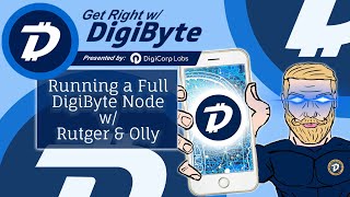 🔵 Running A Full Node on the DigiByte Blockchain \u0026 DigiNode Demo [Get Right w/DGB] Blockchain, Nodes