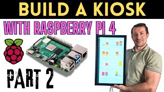 Set up a Kiosk with Rapsbeprry pi 4 (2024) - PART 2 - English Version