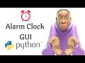 Alarm Clock GUI in Python || By Grow With ME