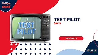 BBC Test Pilot:  Episode 2 (1987)