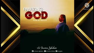 Amazing God || Sr. Jessica Igbokwe