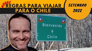 NOVAS REGRAS e REQUISITOS para turistas entrarem no CHILE