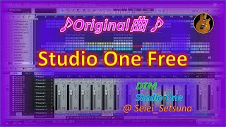 【DTM/MIDI】音楽Fantastic♪17【Studio One Free】Seiei Setsuna