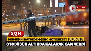 Dengesini kaybeden genç motosiklet sürücüsü otobüsün... - Denizli Haberleri - HABERDENİZLİ.COM