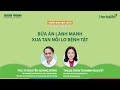 [LIVE] BỮA ĂN LÀNH MẠNH, XUA TAN NỖI LO BỆNH TẬT | SKĐS