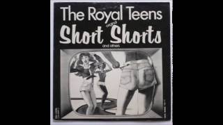 The Royal Teens - Short Shorts HQ Novelty Songs