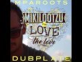 Mikilootzu- Me love the love - Dubplate for Mparoots Sound