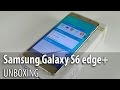 Samsung Galaxy S6 Edge+ Unboxing (Full HD & English) - GSMDome.com