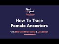 How To Trace Female Ancestors | Findmypast