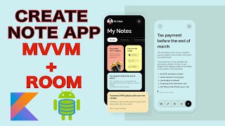 How to Build a Modern Notes App in Android Using MVVM & Room | Full Kotlin Tutorial for Beginners