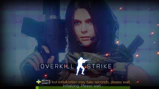 OverKill Strike #1