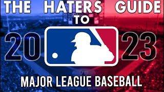 The Haters Guide to the 2023 MLB Season