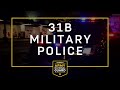 31B MILITARY POLICE