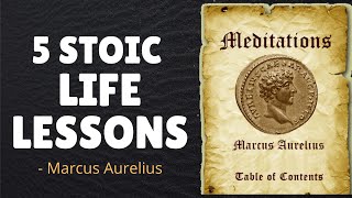 Marcus Aurelius - 5 Stoic Life Lessons From Meditations For Better Life | Stoicism |