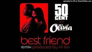 50 Cent ft. Olivia Best Friend Squeaky Clean Edit