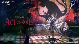 Arknights Official Trailer - Act or Die