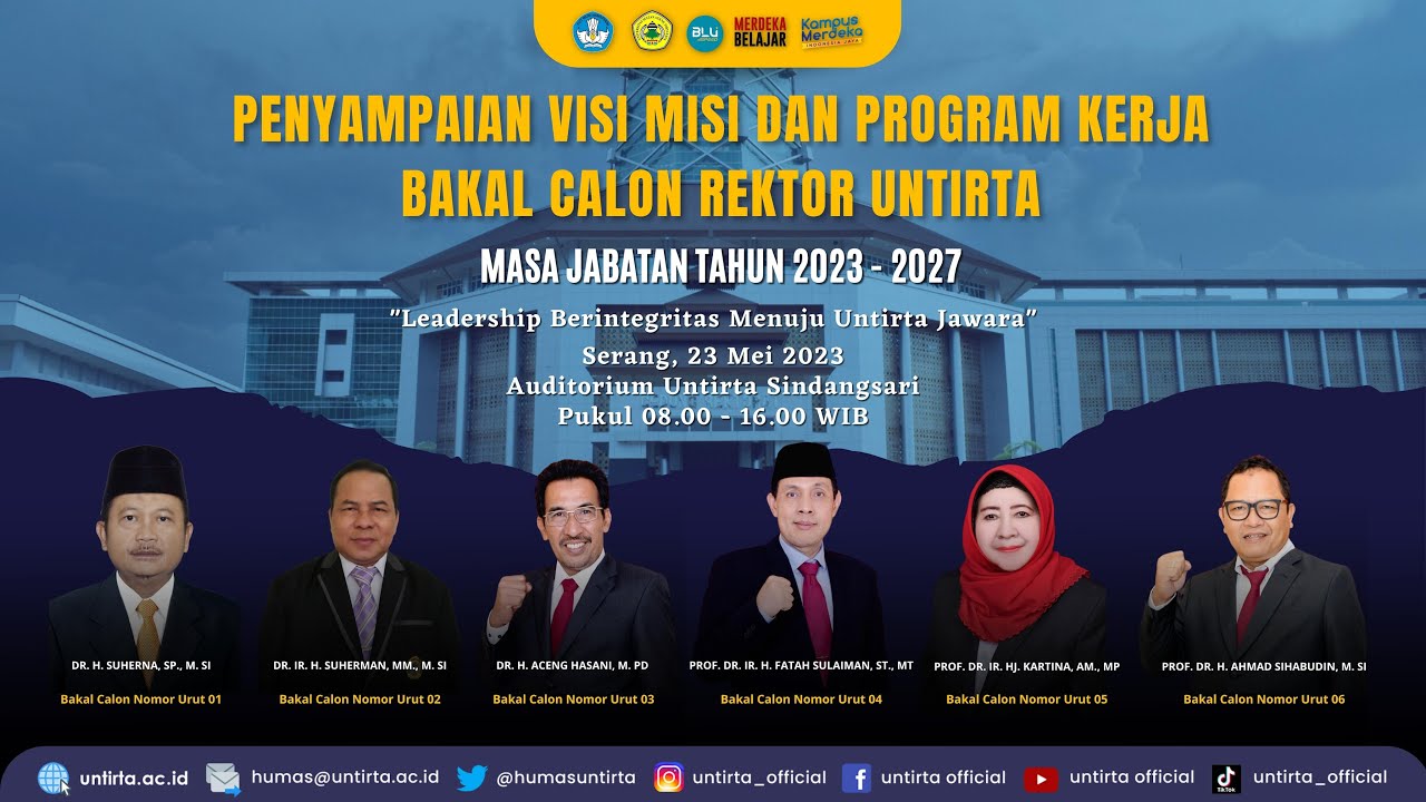 Penyampaian Visi Misi Program Kerja Bakal Calon Rektor Untirta Youtube
