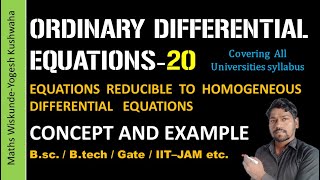 EQUATIONS REDUCIBLE TO HOMOGENEOUS DIFFERENTIAL EQUATIONS