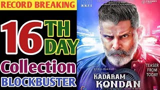 KADARAM KONDAN 16th Day Box Office Collection | Vikram | KADARAM KONDAN 16th day collection |