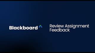 Review Assignment Feedback in Blackboard