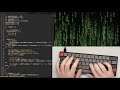 ASMR Programming - Coding Matrix - No Talking