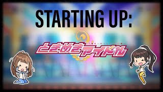 Starting Up: Tokimeki Idol