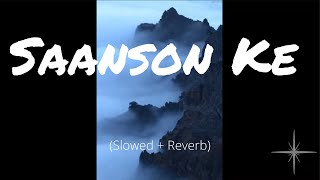 Saanson Ke (Slowed and Reverb) | Raees | Shah Rukh Khan & Mahira Khan | KK