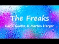 David Guetta & Marten Hørger - The Freaks (Lyrics Video)