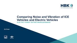 Comparing Noise and Vibration for ICE Vehicles and Electric Vehicles
