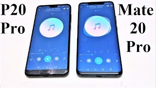 Huawei Mate 20 Pro vs Huawei P20 Pro - SPEAKER TEST