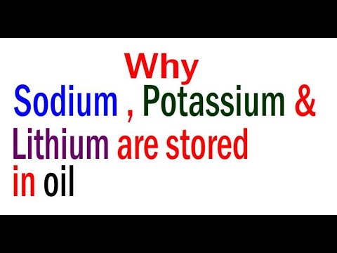 Why is lithium sodium and potassium stored in oil?