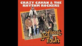 Crazy Cavan 'n' The Rhythm Rockers - Wildest Cats In Town (full album)