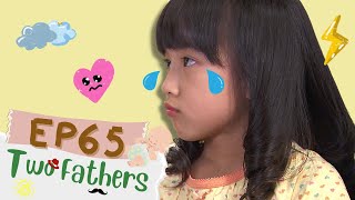 【Eng Sub】Two Fathers | EP65 | 兩個爸爸 | Family \u0026 Love | Studio886 | Taiwanese Drama