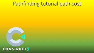 Construct 3 tutorial part 17 (pathfinding tutorial path cost)
