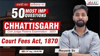 Most IMP MCQs of Court Fees Act, 1870 for Chhattisgarh Civil Judge Prelims Exam - 23 | CG Judiciary