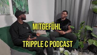 Mitgefühl | TRIPPLE C PODCAST