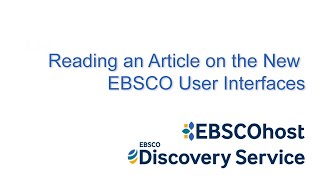 Reading an Article on the New EBSCO User Interfaces - Tutorial